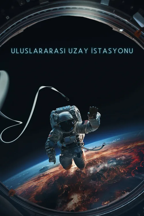 Uluslararası Uzay İstasyonu İndir posteri