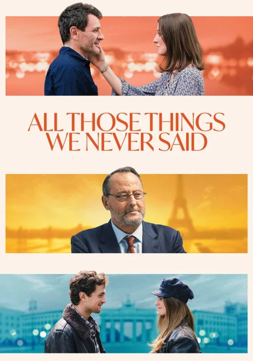 All Those Things We Never Said 1080p İndir posteri