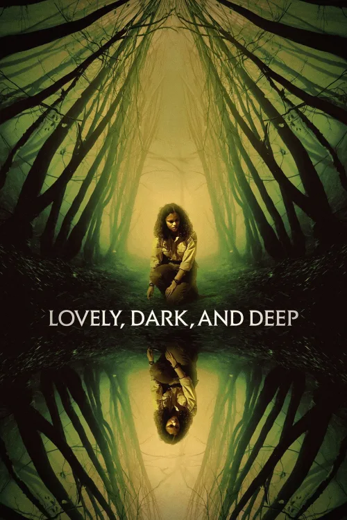 Lovely, Dark, and Deep İndir posteri