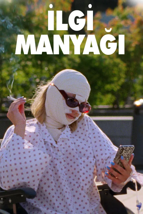 İlgi Manyağı İndir posteri