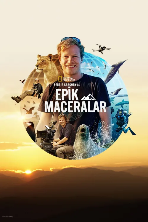 Bertie Gregory ile Epik Maceralar İndir posteri