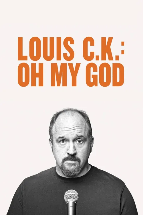 Louis C.K.: Oh My God İndir posteri