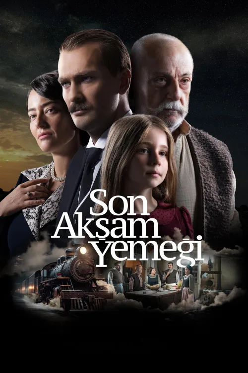 Son Akşam Yemeği İndir posteri