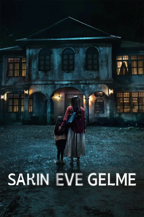 Sakın Eve Gelme 1080p İndir posteri