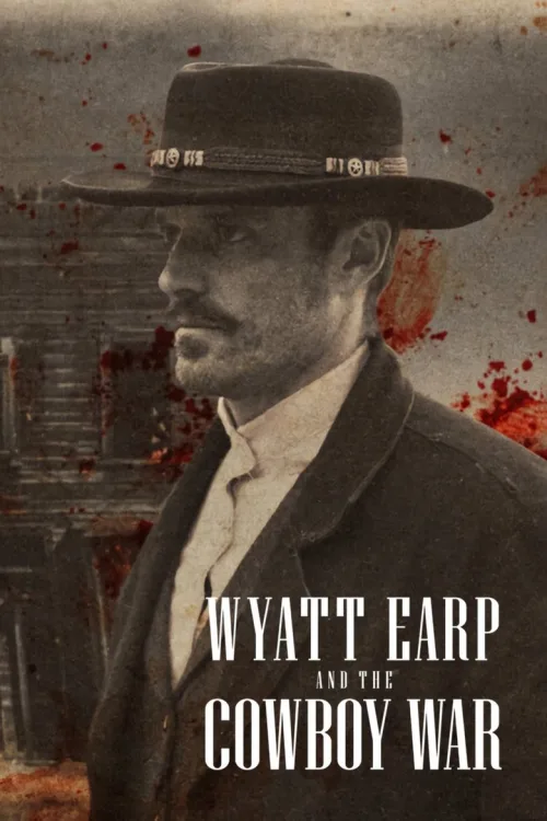 Wyatt Earp ve Kovboy Savaşı 1080p İndir posteri