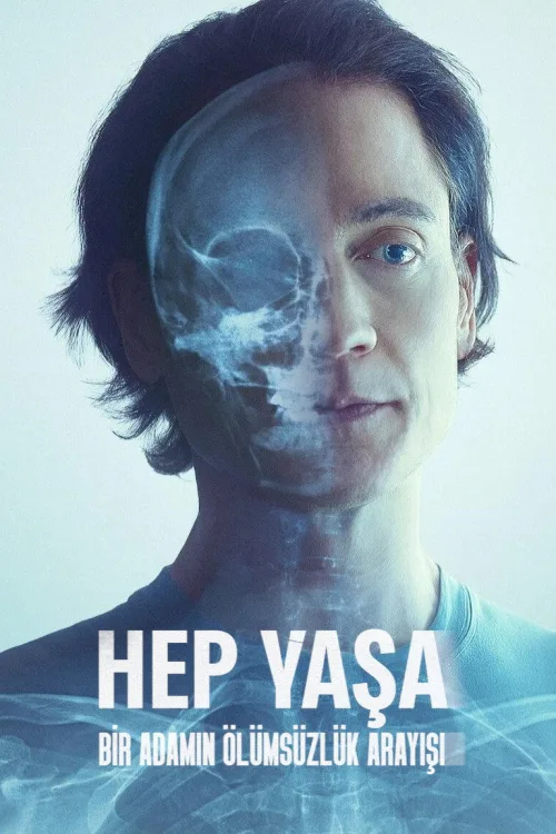 Don't Die: The Man Who Wants to Live Forever İndir posteri