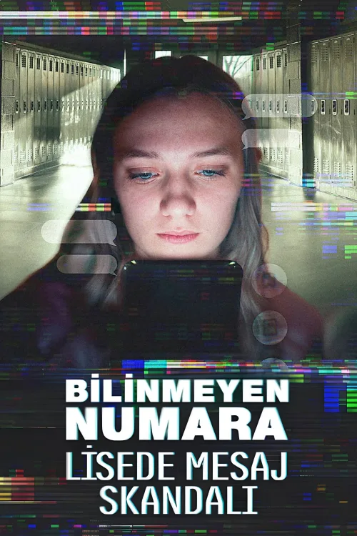 Bilinmeyen Numara: Lisede Mesaj Skandalı İndir posteri