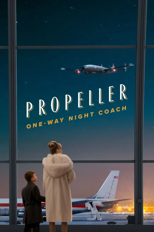 Propeller One-Way Night Coach İndir posteri