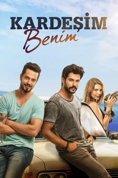 Kardeşim Benim İndir posteri