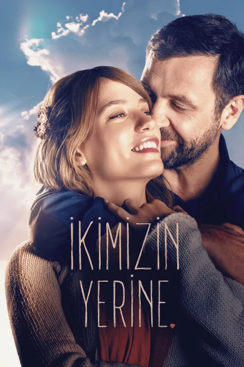 İkimizin Yerine İndir posteri