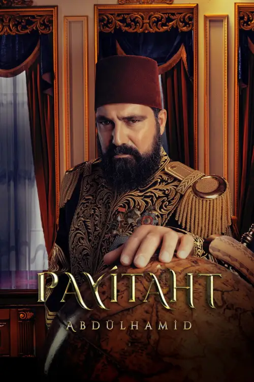 Payitaht: Abdülhamid 1080p İndir posteri