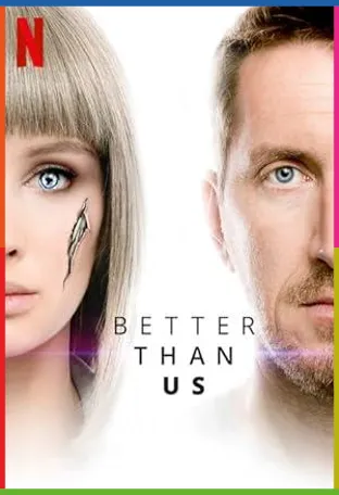 Better Than Us 1080p İndir