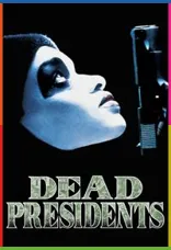 Dead Presidents İndir