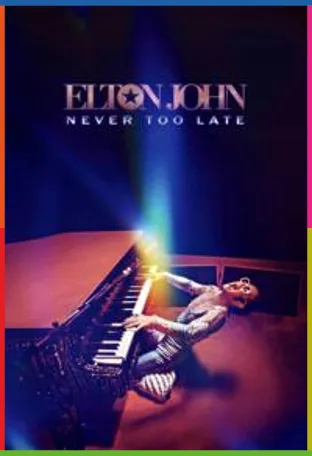 Elton John: Never Too Late İndir