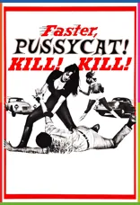 Faster, Pussycat! Kill! Kill! İndir