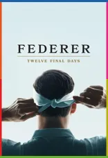 Federer: Twelve Final Days İndir