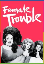 Female Trouble İndir