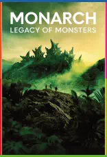 Monarch: Legacy of Monsters 4K İndir