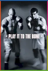 Play It to the Bone İndir